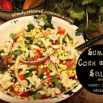 Summer Corn and Crab Salad with honey citrus dressing