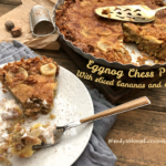 Egg Nog Chess Pie with bananas and cream