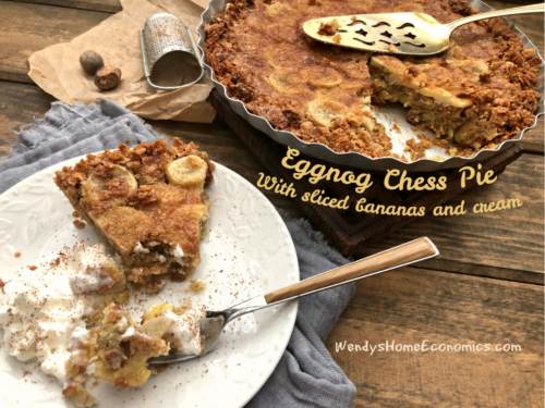 Egg Nog Chess Pie with bananas and cream