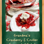 image of Grandma’s Cranberry Congealed Salad With Krispy Kreme crullers